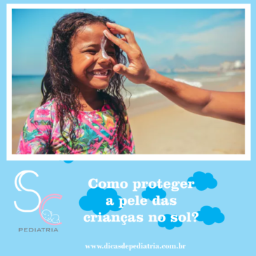 Como proteger a pele das crianças do Sol
