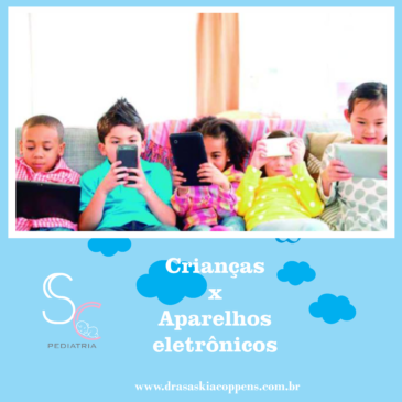 Crianças x Aparelhos eletrônicos